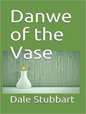 cover image of Danwe of the Vase